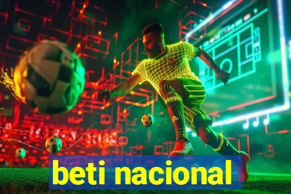 beti nacional